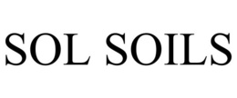 SOL SOILS trademark