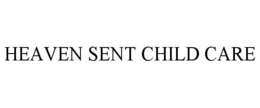 HEAVEN SENT CHILD CARE trademark