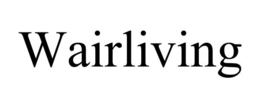 WAIRLIVING trademark