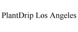 PLANTDRIP LOS ANGELES trademark