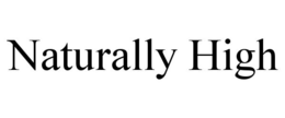 NATURALLY HIGH trademark