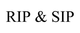 RIP & SIP trademark