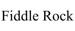 FIDDLE ROCK trademark