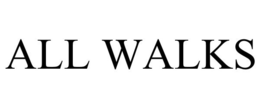 ALL WALKS trademark