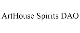 ARTHOUSE SPIRITS DAO trademark