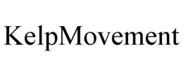 KELPMOVEMENT trademark