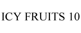 ICY FRUITS 10 trademark