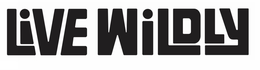 LIVE WILDLY trademark