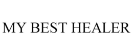 MY BEST HEALER trademark