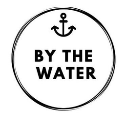 BY THE WATER trademark
