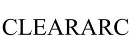 CLEARARC trademark