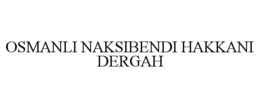 OSMANLI NAKSIBENDI HAKKANI DERGAH trademark