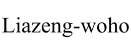 LIAZENG-WOHO trademark