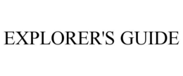 EXPLORER'S GUIDE trademark