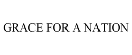 GRACE FOR A NATION trademark
