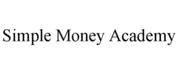 SIMPLE MONEY ACADEMY trademark