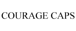 COURAGE CAPS trademark