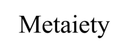 METAIETY trademark
