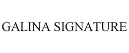 GALINA SIGNATURE trademark