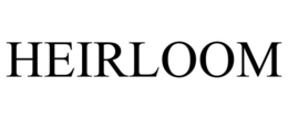 HEIRLOOM trademark