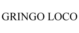 GRINGO LOCO trademark