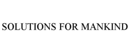 SOLUTIONS FOR MANKIND trademark