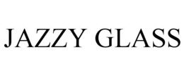 JAZZY GLASS trademark