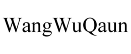 WANGWUQAUN trademark