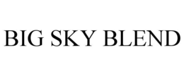 BIG SKY BLEND trademark