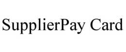 SUPPLIERPAY CARD trademark