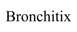 BRONCHITIX trademark