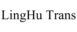 LINGHU TRANS trademark