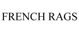 FRENCH RAGS trademark