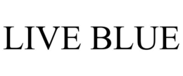LIVE BLUE trademark