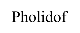 PHOLIDOF trademark