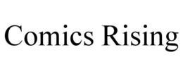 COMICS RISING trademark