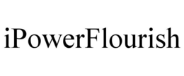 IPOWERFLOURISH trademark