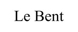 LE BENT trademark