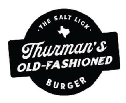 THE SALT LICK THURMAN'S OLD-FASHIONED BURGER trademark
