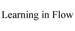 LEARNING IN FLOW trademark