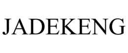 JADEKENG trademark