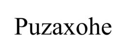 PUZAXOHE trademark
