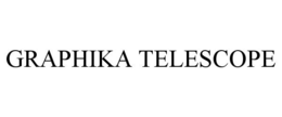 GRAPHIKA TELESCOPE trademark