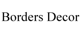 BORDERS DECOR trademark