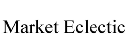 MARKET ECLECTIC trademark