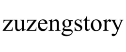 ZUZENGSTORY trademark