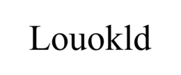 LOUOKLD trademark
