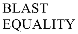 BLAST EQUALITY trademark
