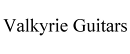VALKYRIE GUITARS trademark