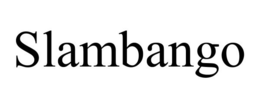 SLAMBANGO trademark